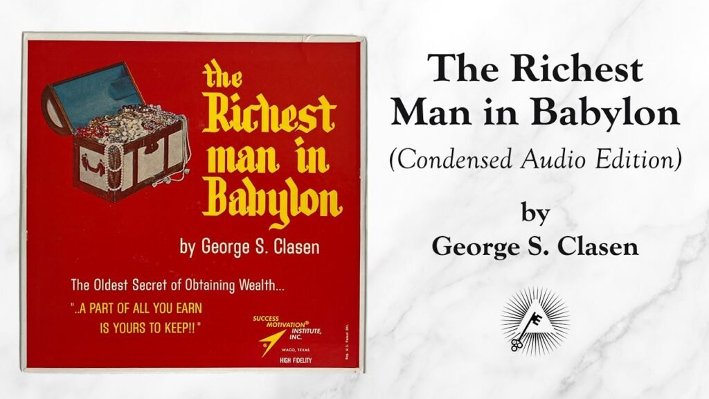 Master Key Society: The Richest Man in Babylon's One Rule That Changed Everything: Keep a Tenth of What You Earn