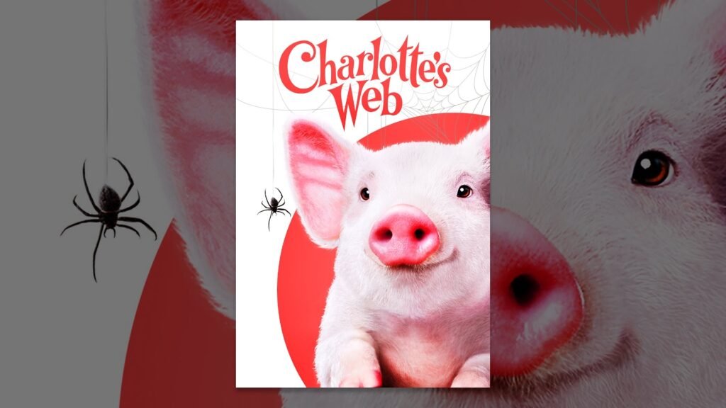 : Fern Arable Saved a Runt Pig Named Wilbur, and a Spider Named Charlotte Made Sure He Lived
