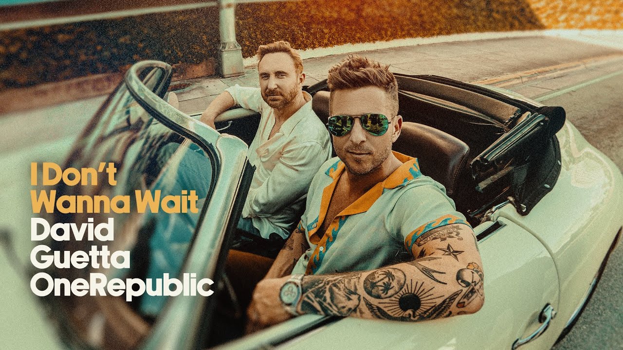 David Guetta: David Guetta and OneRepublic Drop 'I Don't Wanna Wait' and It Sounds Like Summer Refusing to End