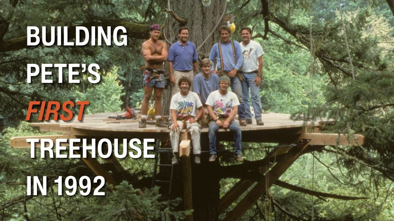 NelsonTreehouse: Pete Nelson Built His First Treehouse in 1992, and the Raw Footage Shows Exactly How Messy It Was