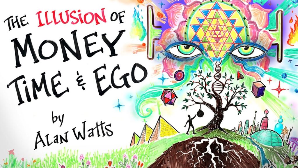 After Skool: Alan Watts on Why Money, Time and the Ego Are All the Same Illusion