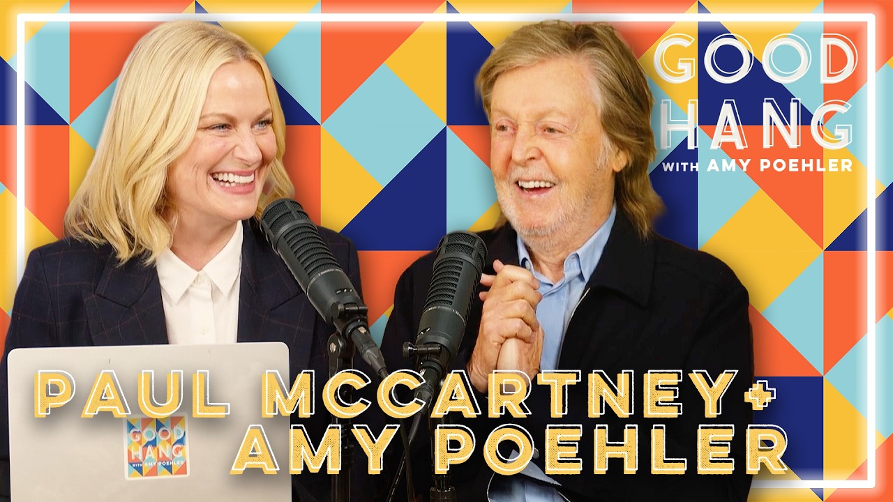 Good Hang with Amy Poehler: Paul McCartney Reveals His First Memory, His Pre-Show Breakfast Ritual, and Why He's Still Too Nervous to Call Bob Dylan
