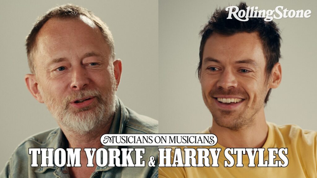 Rolling Stone: Thom Yorke Told Harry Styles 'Nobody Cares That It's Difficult' and It Changed How He Thinks About Making Music